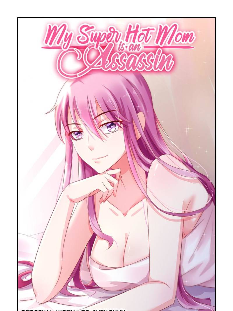 My Super Hot Mom Is An Assassin Chapter 27 1